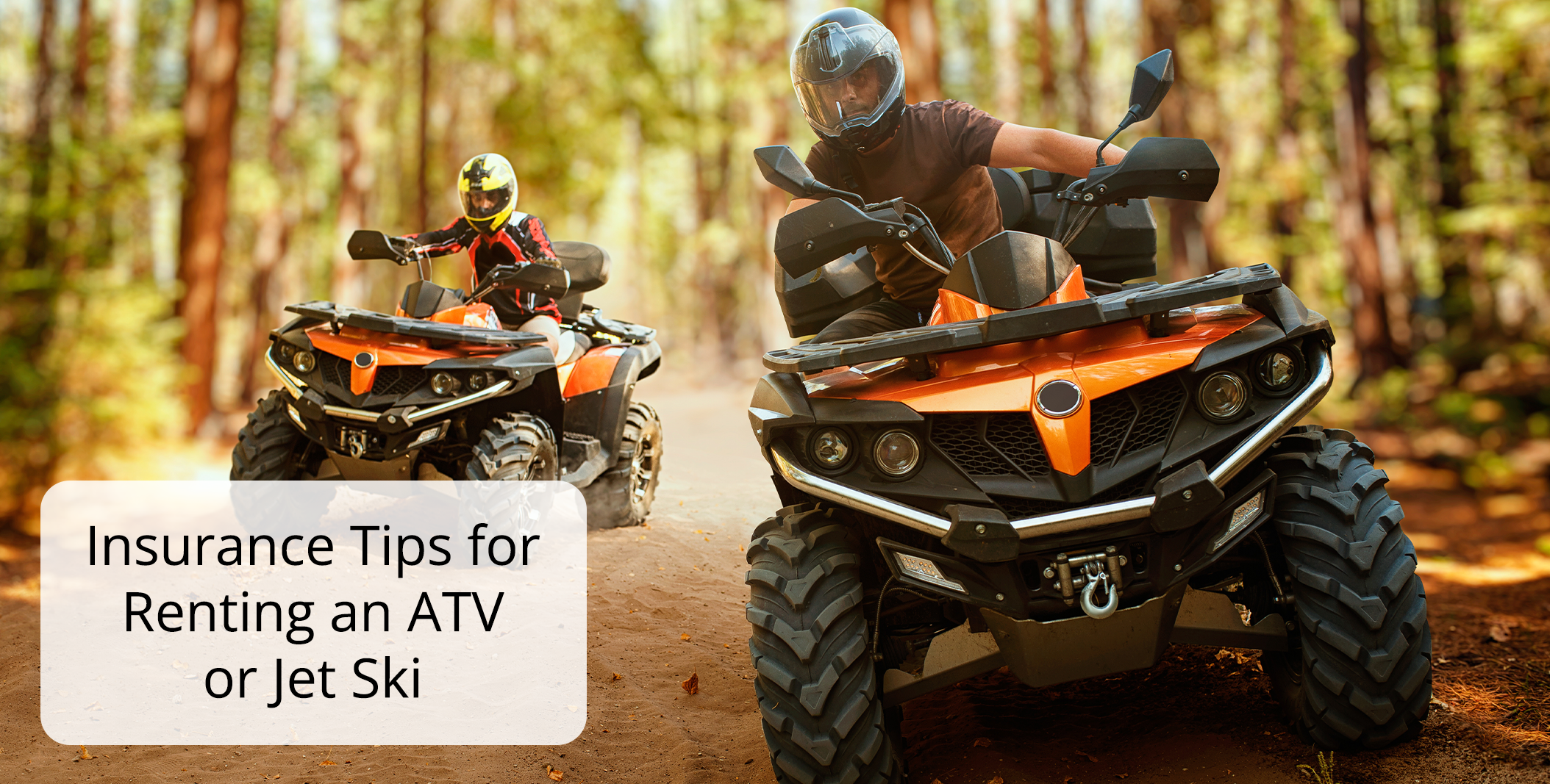 Insurance Tips for Renting an ATV or Jet Ski